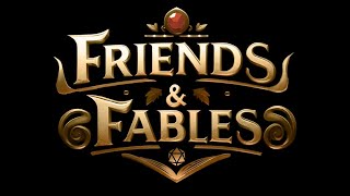 Friends and Fables